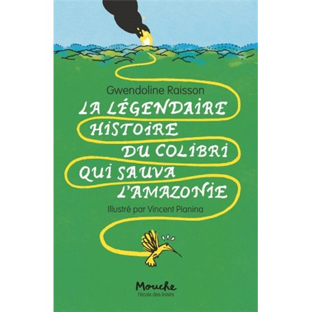 La légendaire histoire du colibri qui sauva l'Amazonie