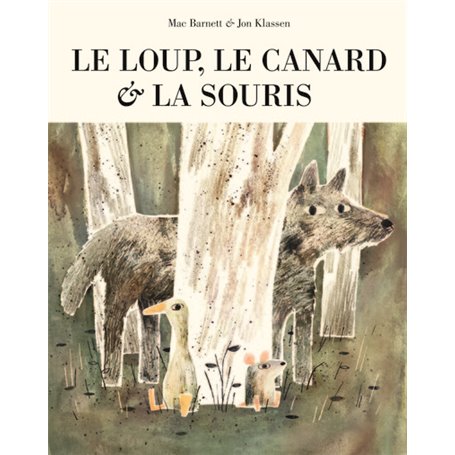 Loup le canard et la souris (Le)