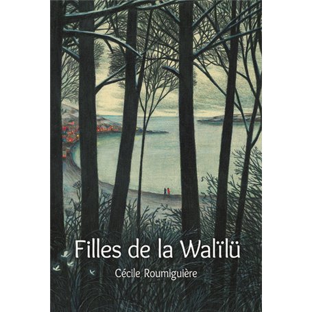 LES FILLES DE LA WALÏLÜ