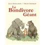 LE BONDIVORE GEANT