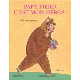 PAPY PIERO, C'EST MON HÉROS !