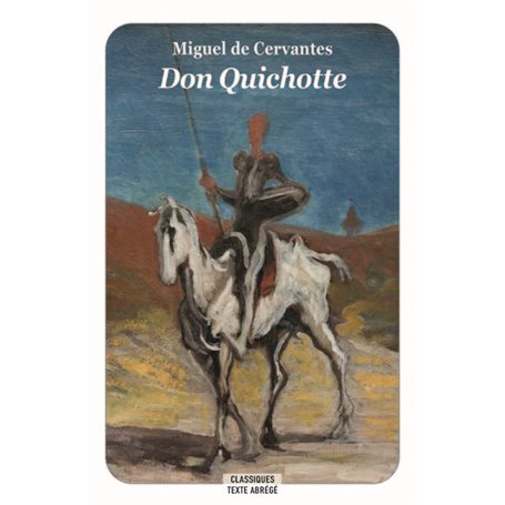 Don Quichotte (Texte abrégé - Nouvelle Edition)