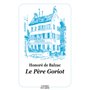 Le Père Goriot (Texte Abrégé - Nouvelle Edition)