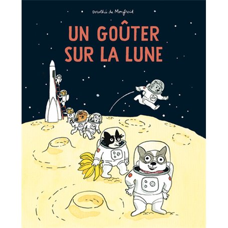 Un goûter sur la lune