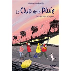 Le club de la pluie dans le train de la peur