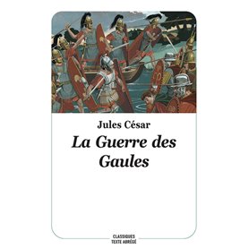 La Guerre des Gaules