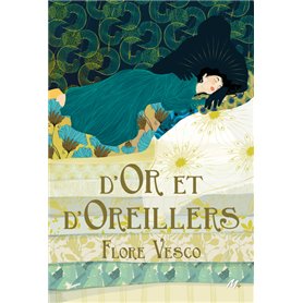 D'or et d'oreillers