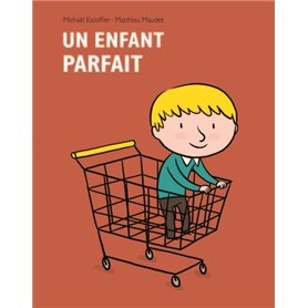 Enfant parfait (Un)