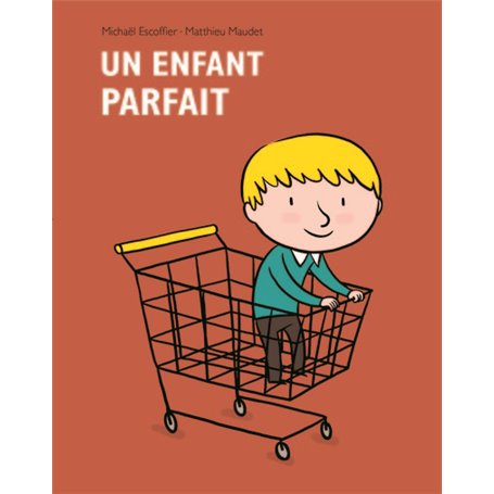 Enfant parfait (Un)