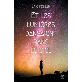 Et les lumières dansaient dans le ciel