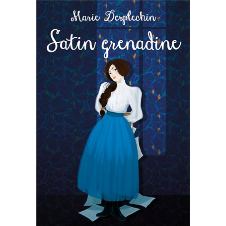 satin grenadine - nouvelle edition