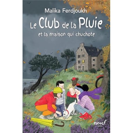 Le club de la pluie : La maison qui chuchote