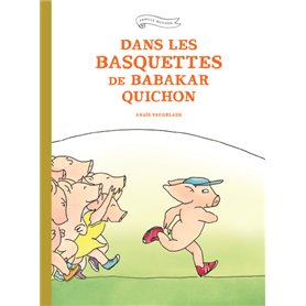 Dans les basquettes de Babakar Quichon