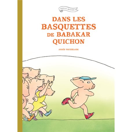 Dans les basquettes de Babakar Quichon