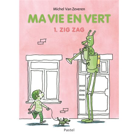 Ma vie en vert - 1. zig zag