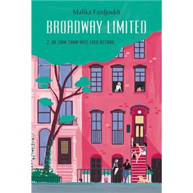 Broadway Limited - Tome 2