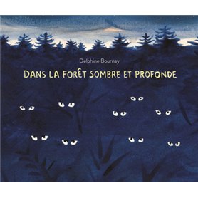 Dans la forêt sombre et profonde