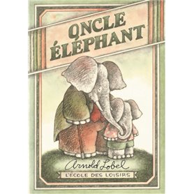 Oncle éléphant (édition luxe)