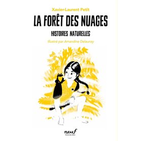 Histoires naturelles - Tome 5 - La forêt des nuages