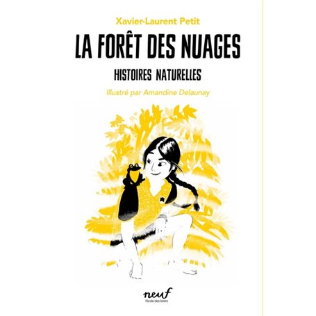 Histoires naturelles - Tome 5 - La forêt des nuages