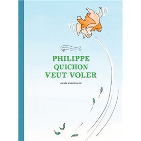 Philippe Quichon veut voler