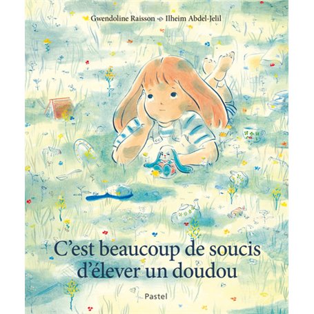 C'est beaucoup de soucis d'élever un doudou