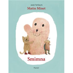 Matin Minet - Smimna