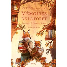 Mémoires de la forêt - Les carnets de Cornélius Renard