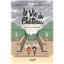 La vie de Château - Tome 3 - Un château sous les eaux