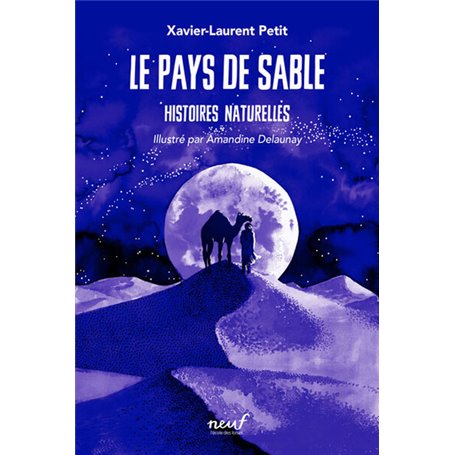 Histoires naturelles - Le pays de sable