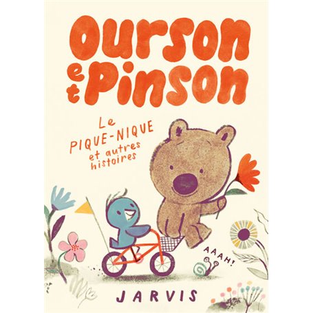 Ourson et Pinson - Le pique-nique et autres histoires