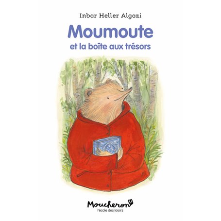 Moumoute et la boîte aux trésors