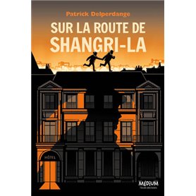 Sur la route de Shangri-La