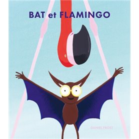 Bat et Flamingo