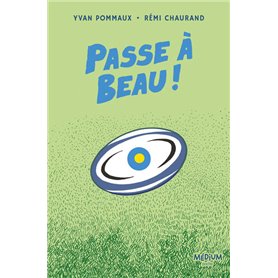 Passe à Beau !