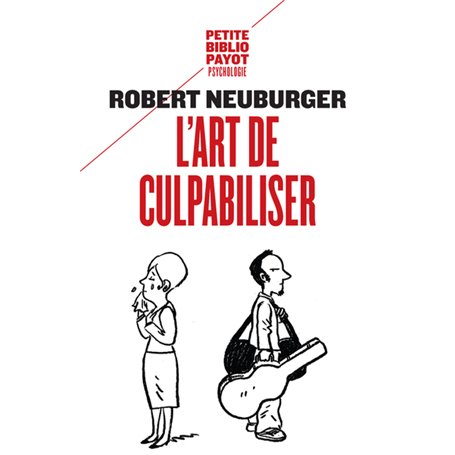 L'art de culpabiliser