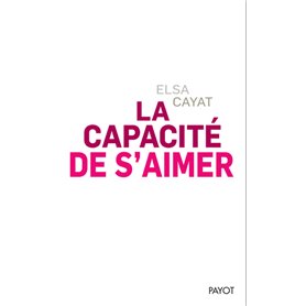 La Capacité de s'aimer