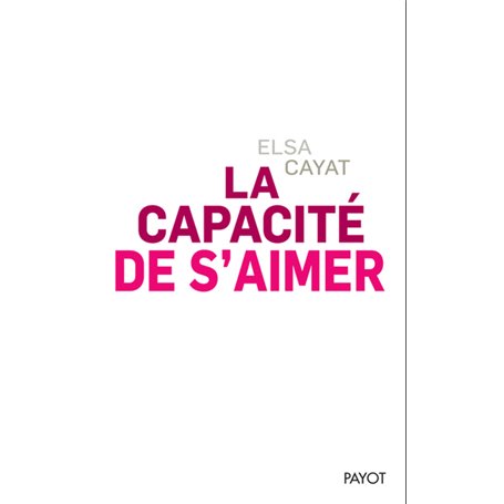 La Capacité de s'aimer