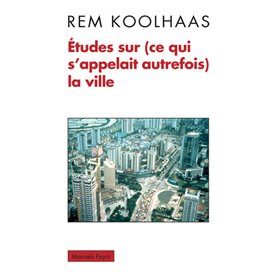 Études sur (ce qui s'appelait autrefois) la ville