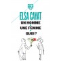 Un homme + une femme : quoi ?