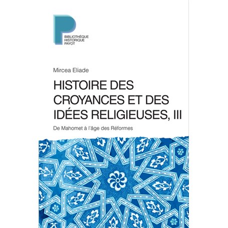 Histoire des croyances et des idées religieuses / 3