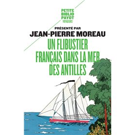 Un flibustier français dans la mer des Antilles