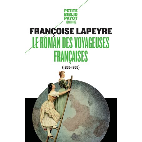 Le Roman des voyageuses françaises (1800 - 1900)