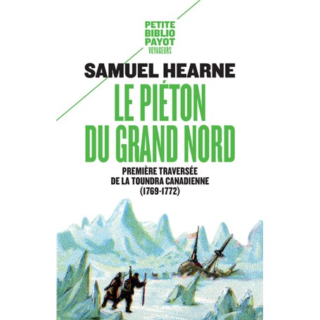 Le Piéton du Grand Nord