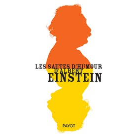 Les sautes d'humour d'Albert Einstein