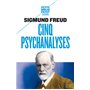 Cinq psychanalyses