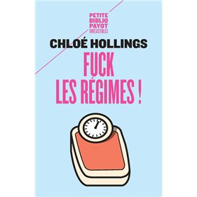 Fuck les régimes !