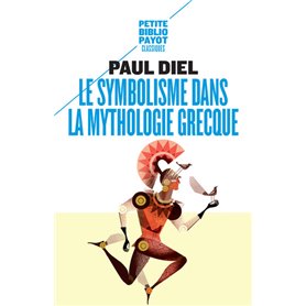 Le Symbolisme dans la mythologie grecque