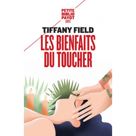 Les bienfaits du toucher