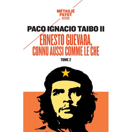 Ernesto Guevara, connu aussi comme le Che, II